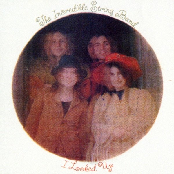 Album The Incredible String Band - I Looked Up