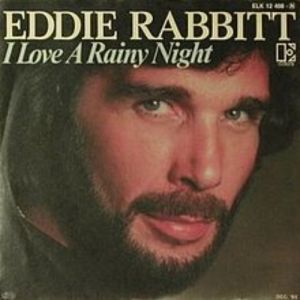 Eddie Rabbitt I Love a Rainy Night, 1980