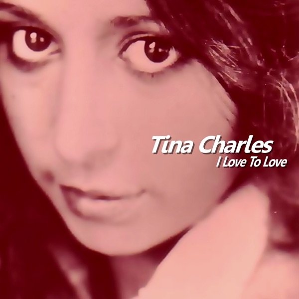 Album Tina Charles - I Love to Love