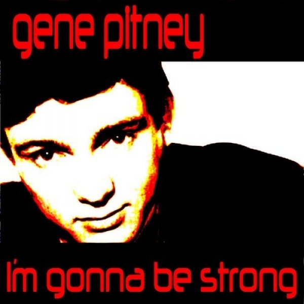I'm Gonna be Strong - album