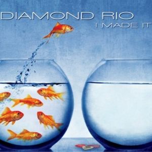 Album Diamond Rio - I Made It