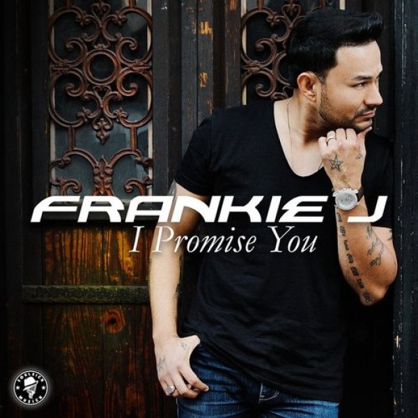 Album Frankie J - I Promise You