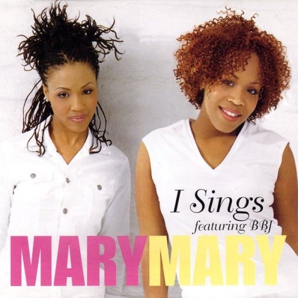 Album Mary Mary - I Sings