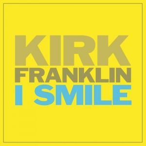Album Kirk Franklin - I Smile