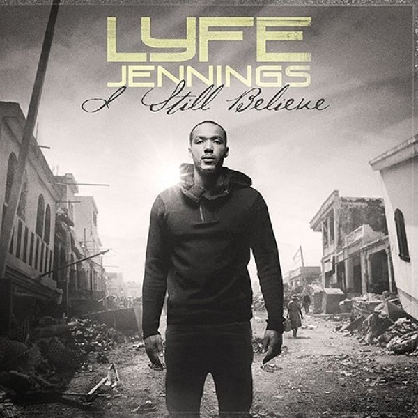 Album Lyfe Jennings - I Still Believe