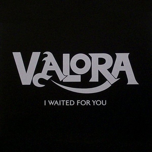 Album Valora - I Waited For You
