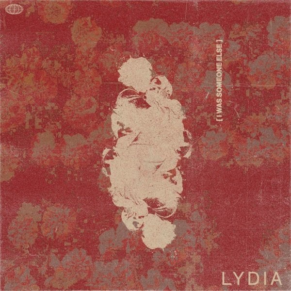 Album Lydia - I Was Someone Else
