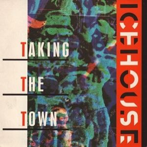 Album Taking the Town - Icehouse