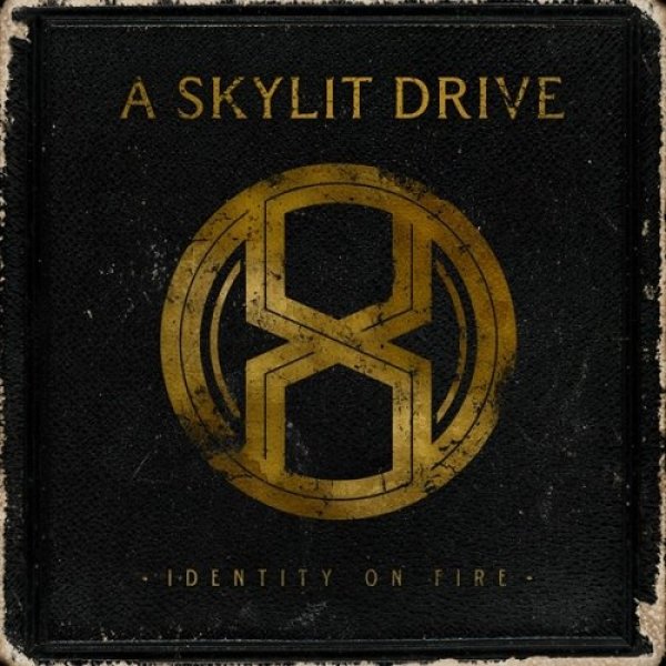 Album A Skylit Drive - Identity on Fire