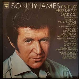Sonny James If She Helps Me Get Over You, 1973
