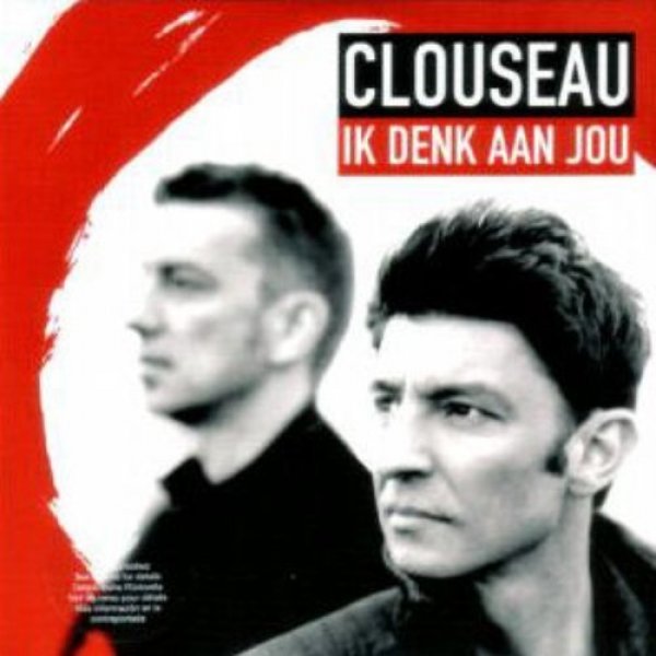 Album Clouseau - Ik denk aan jou