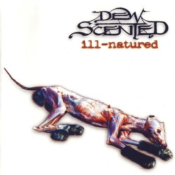 Album Dew-Scented - Ill-Natured