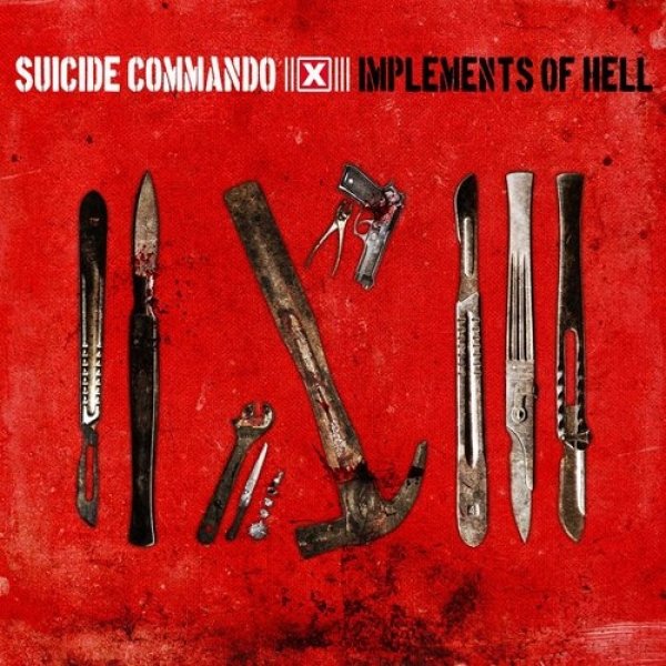 Album Suicide Commando - Implements of Hell