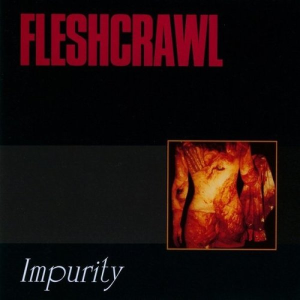 Album Fleshcrawl - Impurity