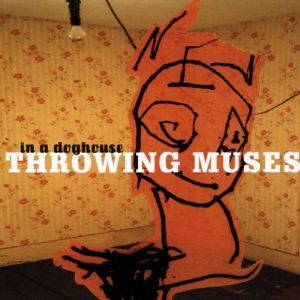 Album Throwing Muses - In a Doghouse