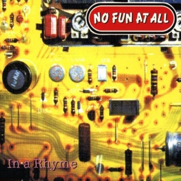 Album No Fun At All - In a Rhyme