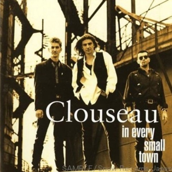 Album Clouseau - In Every Small Town