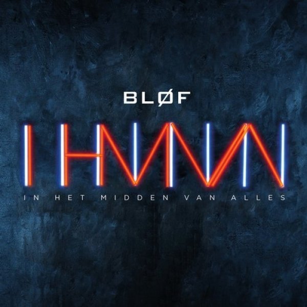 Album BLØF - In Het Midden van Alles