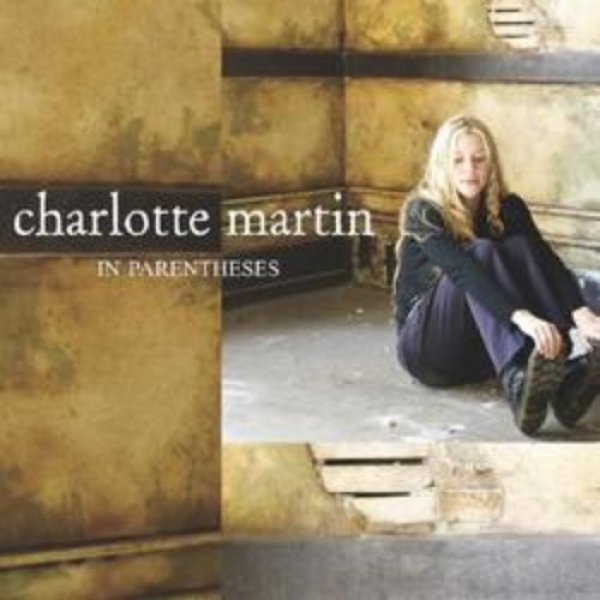 Album Charlotte Martin - In Parentheses