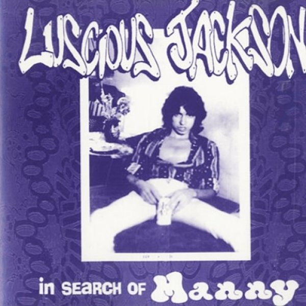 Album Luscious Jackson - In Search of Manny
