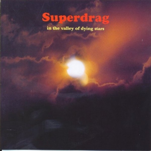 Album Superdrag - In the Valley of Dying Stars