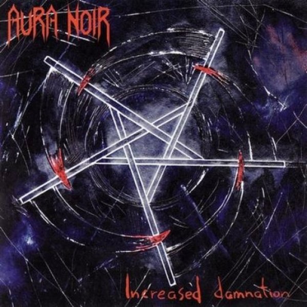 Album Aura Noir - Increased Damnation