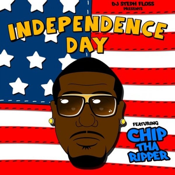 Album Chip tha Ripper - Independence Day