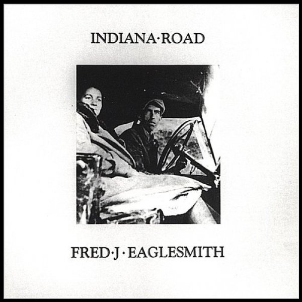 Album Indiana Road - Fred Eaglesmith