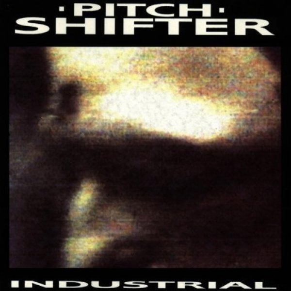 Album Pitchshifter - Industrial