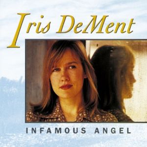 Infamous Angel - album