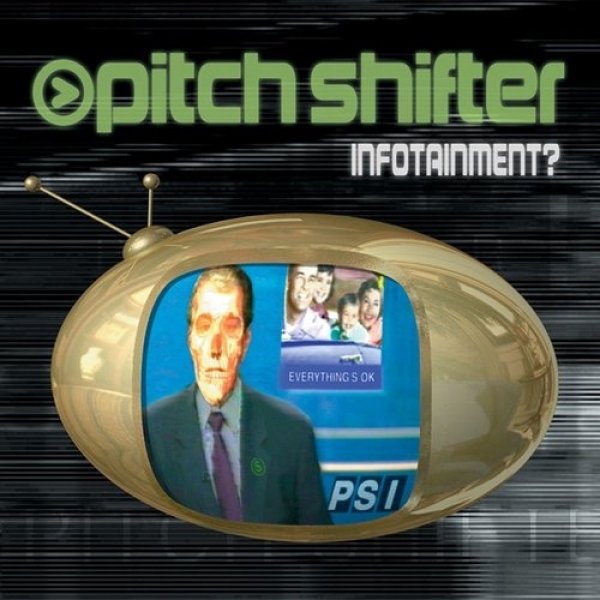 Album Pitchshifter - Infotainment?