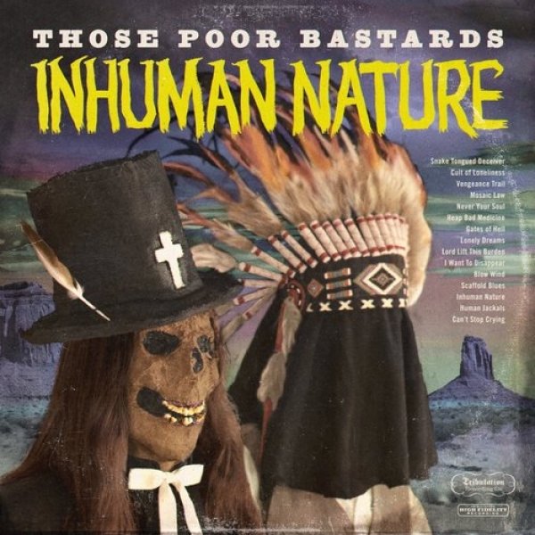 Album Those Poor Bastards - Inhuman Nature