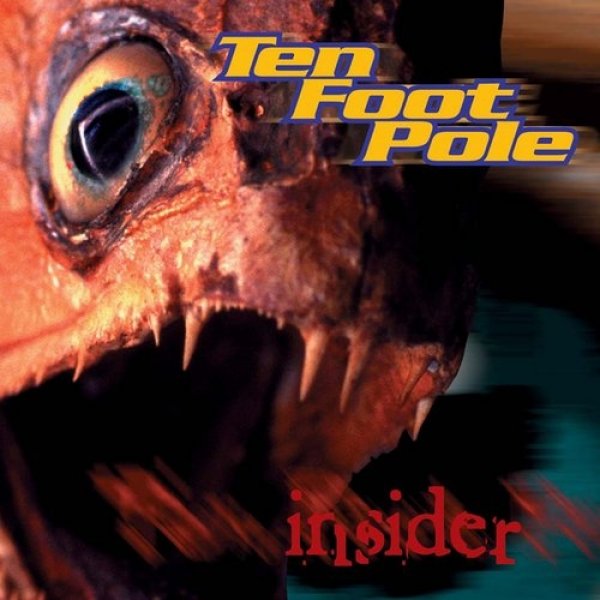Album Ten Foot Pole - Insider