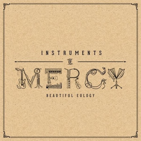 Album Beautiful Eulogy - Instruments of Mercy