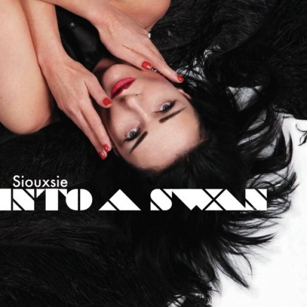 Album Into A Swan - Siouxsie Sioux