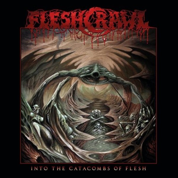 Album Fleshcrawl - Into The Catacombs of Flesh