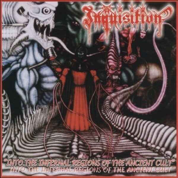 Album Inquisition - Into the Infernal Regions of the Ancient Cult