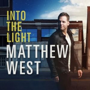 Matthew West Into the Light, 2012