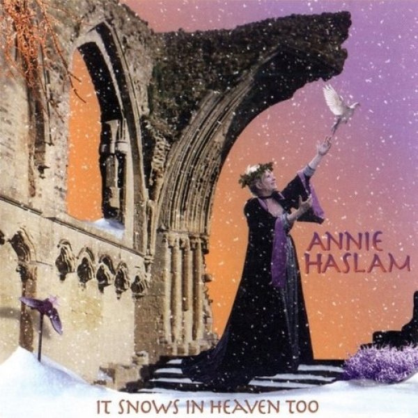 Album Annie Haslam -  It Snows in Heaven Too