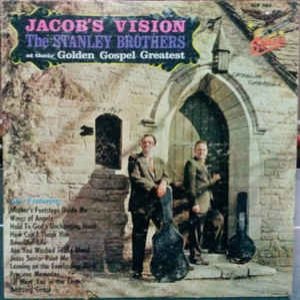 Album Jacob's Vision - The Stanley Brothers