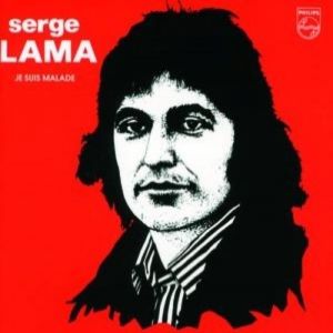Album Serge Lama - Je suis malade