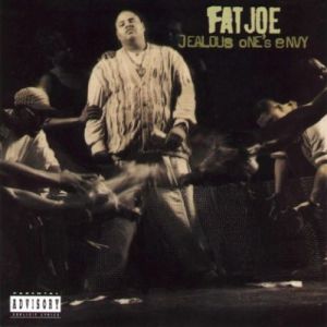 Album Fat Joe - Jealous One