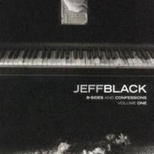 Album Jeff Black - B-Sides and Confessions, Vol. 1