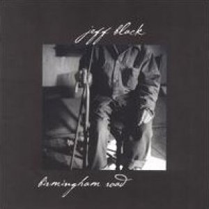 Album Jeff Black - Birmingham Road