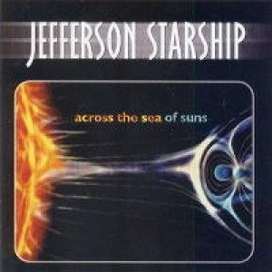 Album Jefferson Starship - Across the Sea of Suns