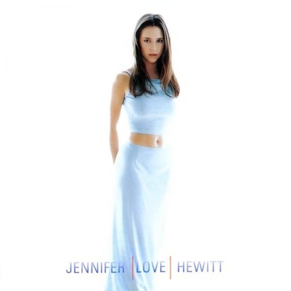 Album Jennifer Love Hewitt - Jennifer Love Hewitt