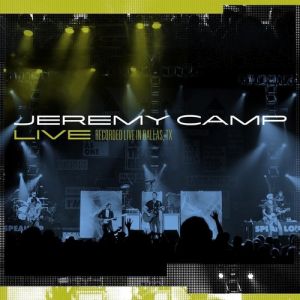 Album Jeremy Camp - Jeremy Camp Live
