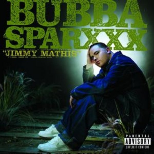 Album Bubba Sparxxx - Jimmy Mathis