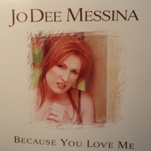 Because You Love Me - album