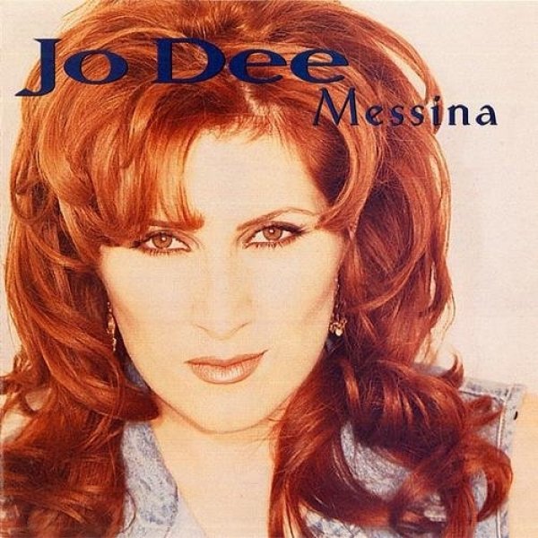 Album Jo Dee Messina - Jo Dee Messina